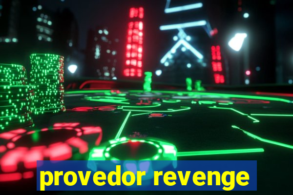 provedor revenge